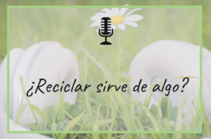 reciclar-sirve